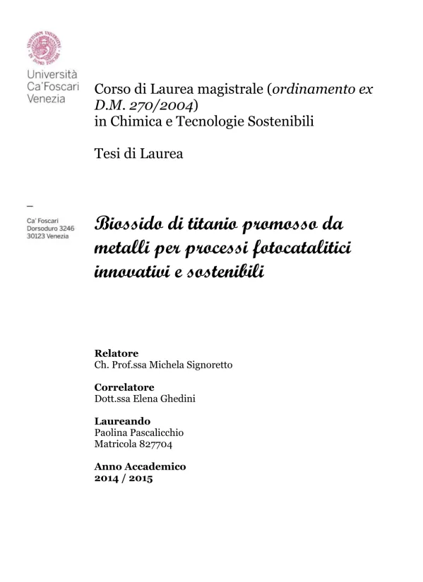 Biossido di Titanio promosso da metalli per processi fotocatalitici innovativi e sostenibili.