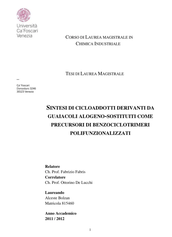 Sintesi di cicloaddotti derivanti da guaiacoli alogeno-sostituiti come precursori di benzociclotrimeri polifunzionalizzati