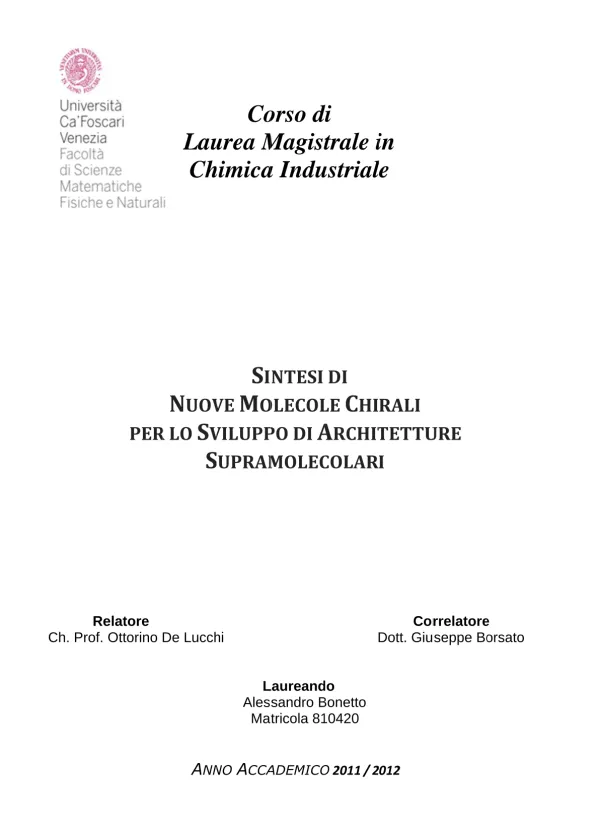 Sintesi di nuove molecole chirali per lo sviluppo di architetture supramolecolari