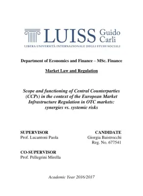 Scope and Functioning of Central Counterparties in OTC Derivatives Markets: Synergies vs. Systemic Risks