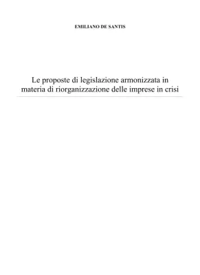 Le proposte di legislazione armonizzata in materia di riorganizzazione delle imprese in crisi