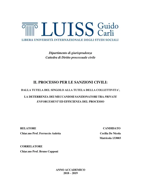 Il processo per le sanzioni civili: dalla tutela del singolo alla tutela della collettività, la deterrenza dei meccanismi sanzionatori tra private enforcement ed efficienza del processo