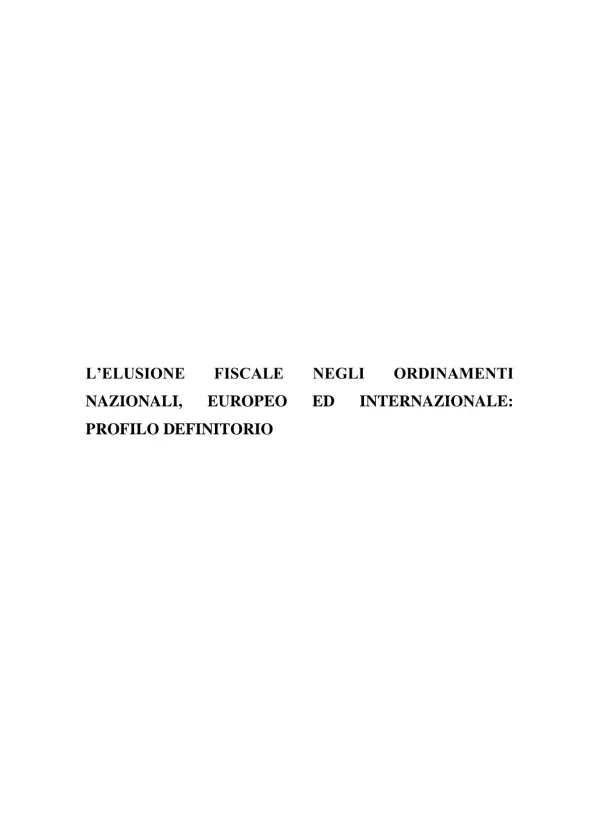 L'elusione fiscale negli ordinamenti nazionali, europeo ed internazionale: profilo definitorio