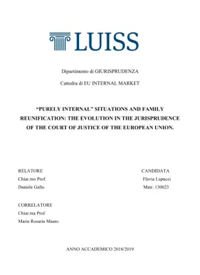 The Evolution of 'Purely Internal' Situations and Family Reunification in EU Jurisprudence