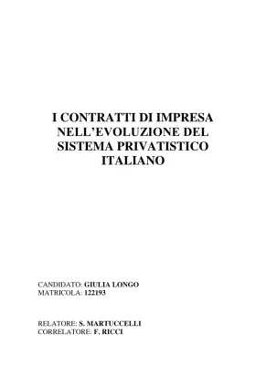 I Contratti di Impresa nell'Evoluzione del Sistema Privatistico Italiano