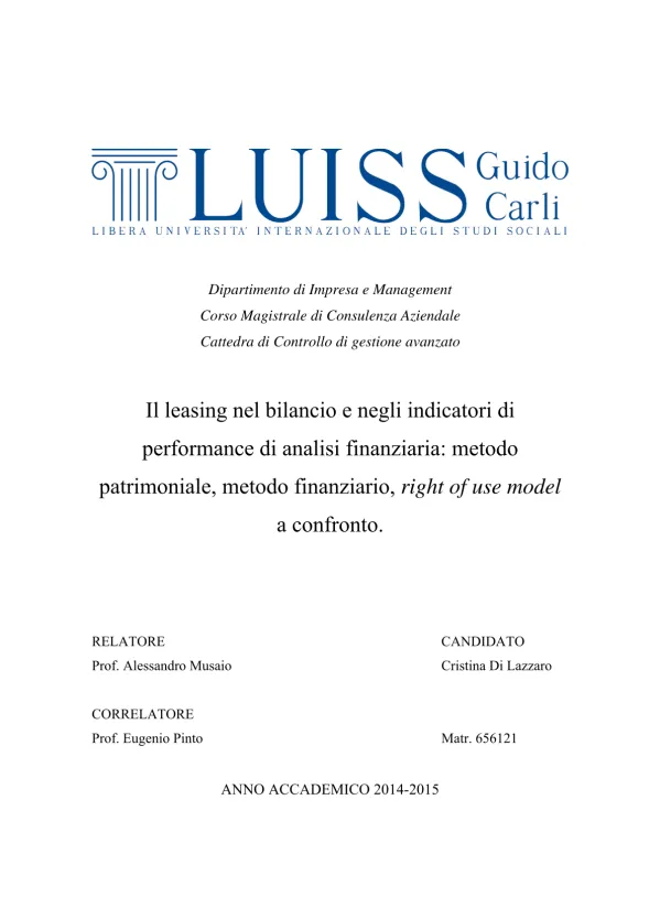 Il leasing nel bilancio e negli indicatori di performance di analisi finanziaria: metodo patrimoniale, metodo finanziario, right of use model a confronto