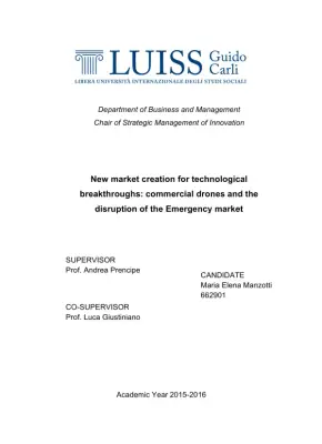 New Market Creation for Technological Breakthroughs: Commercial Drones and the Disruption of the Emergency Market