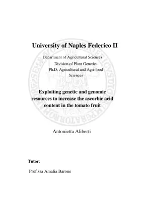 Exploiting Genetic and Genomic Resources to Increase Ascorbic Acid Content in Tomato Fruit