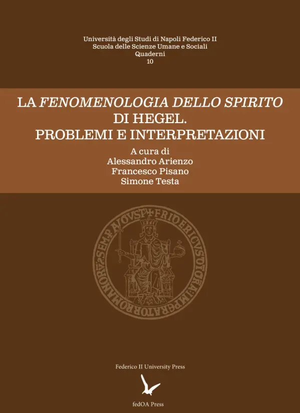 La Fenomenologia dello Spirito di Hegel: Problemi e Interpretazioni