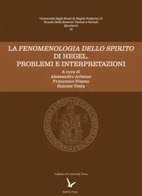 La Fenomenologia dello Spirito di Hegel: Problemi e Interpretazioni