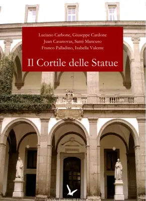 Il Cortile delle Statue: Un Luogo Simbolico dell'Università di Napoli